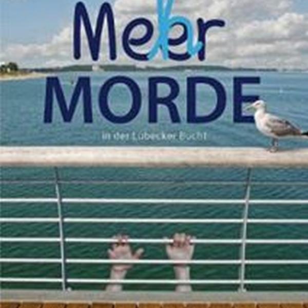 Me(h)erMorde in der Lübecker Bucht